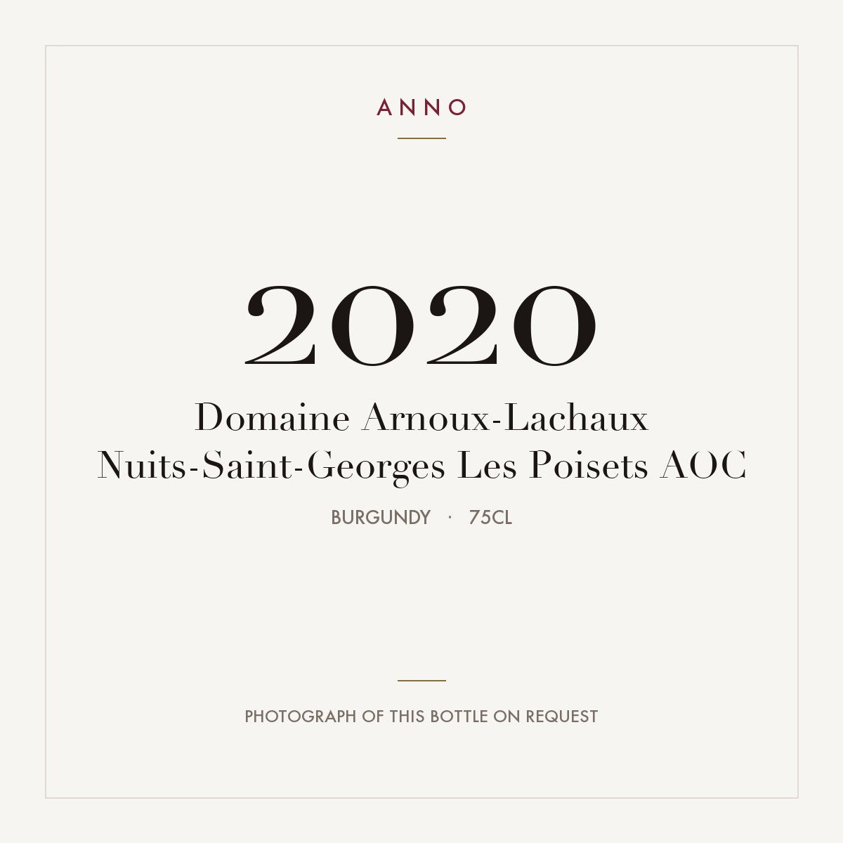 Domaine Arnoux-Lachaux Nuits-Saint-Georges Les Poisets 2020 AOC 0,75l, Bourgogne — ANNO-årgangskort; foto af den faktiske flaske på forespørgsel