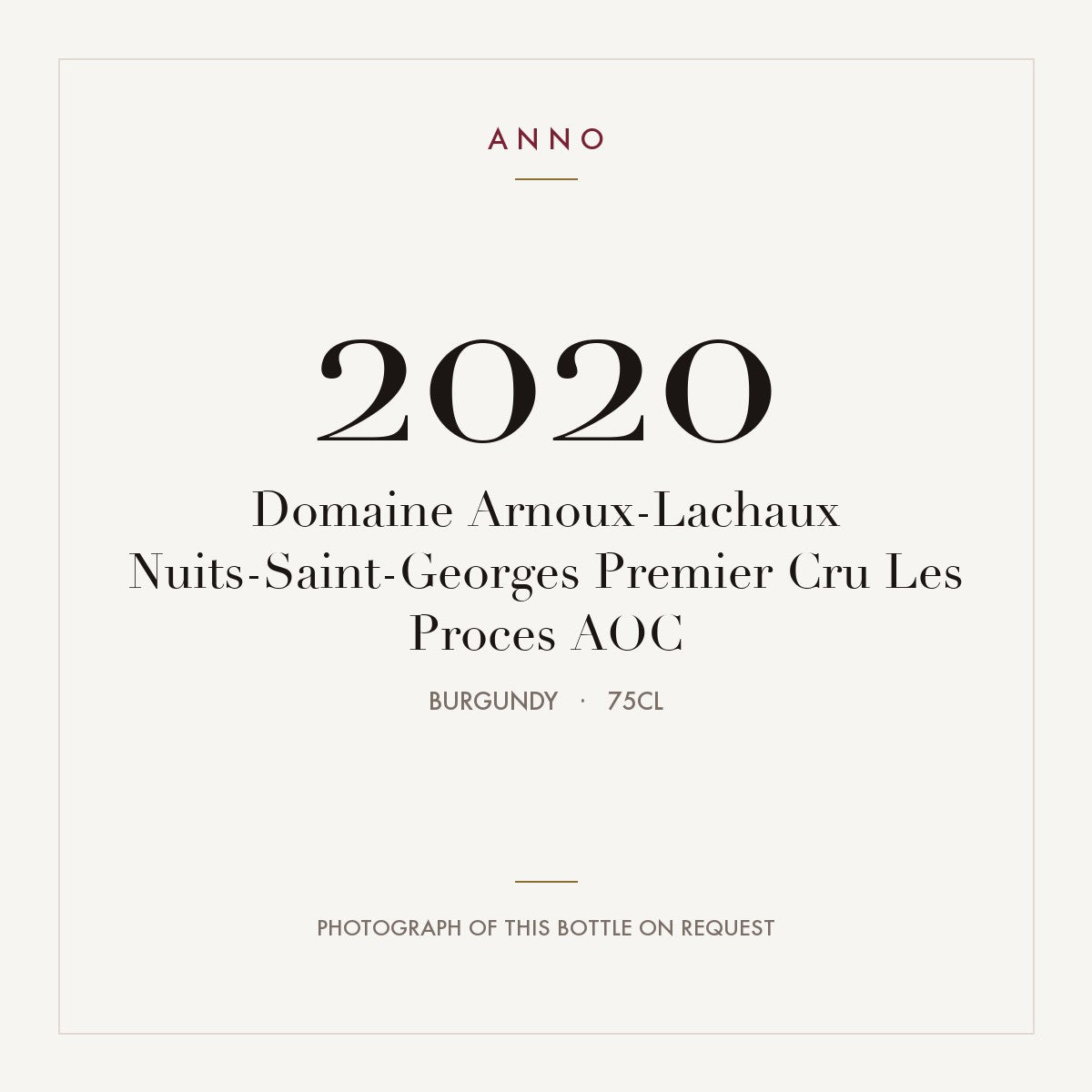 Domaine Arnoux-Lachaux Nuits-Saint-Georges Premier Cru Les Proces 2020 AOC 0,75l, Borgonha — cartão de colheita ANNO; fotografia da garrafa real disponível a pedido