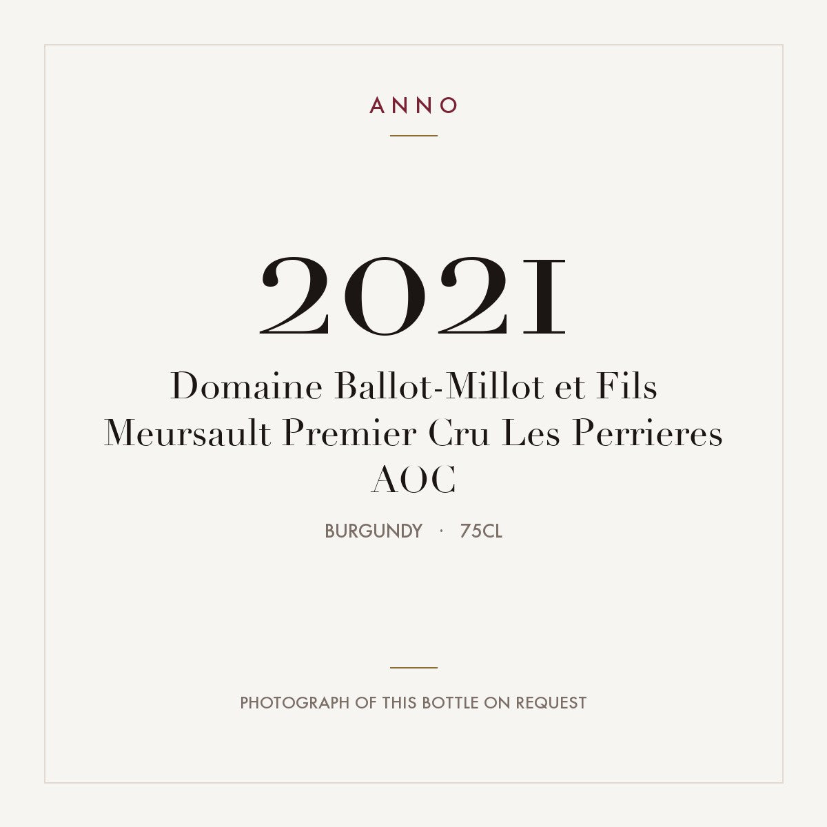 Domaine Ballot-Millot et Fils Meursault Premier Cru Les Perrieres 2021 AOC 0,75l, Borgonha — cartão de colheita ANNO; fotografia da garrafa real disponível a pedido