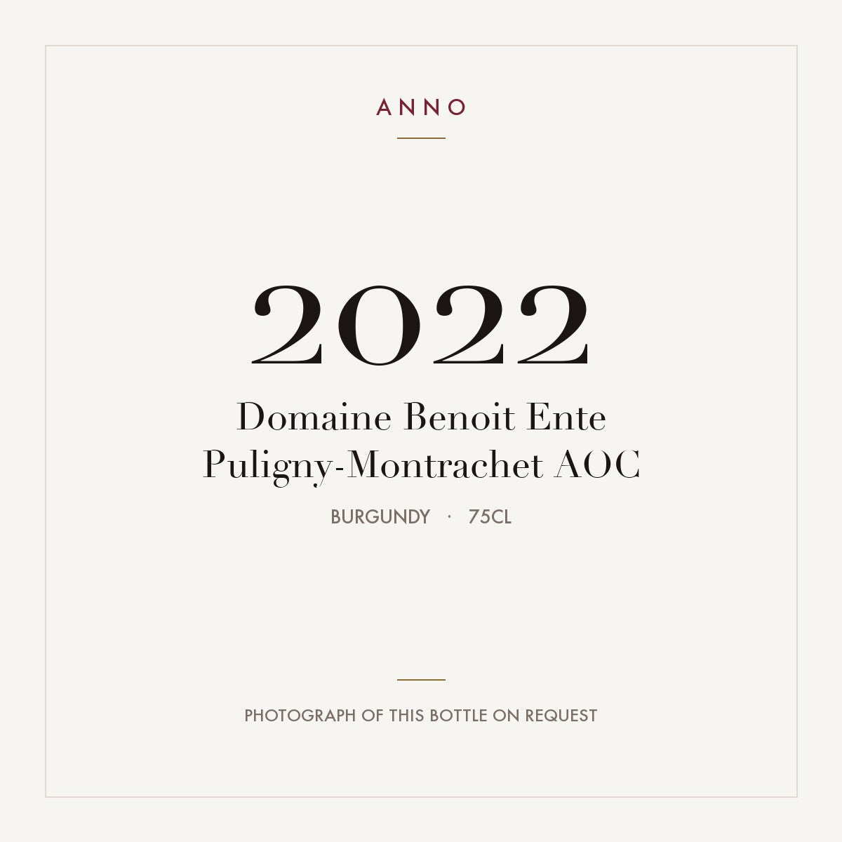 Domaine Benoit Ente Puligny-Montrachet 2022 AOC 0,75l, Borgoña — tarjeta de añada ANNO; foto de la botella real disponible bajo petición