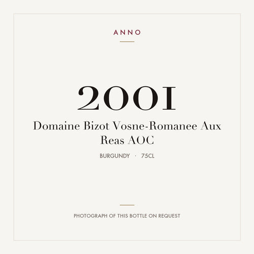 Domaine Bizot Vosne-Romanee Aux Reas 2001 AOC 0,75l from Burgundy — ANNO vintage card; photograph of the actual bottle available on request