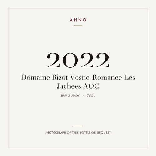 Domaine Bizot Vosne-Romanee Les Jachees 2022 AOC 0,75l, Bourgogne — carte millésime ANNO ; photo de la bouteille réelle disponible sur demande