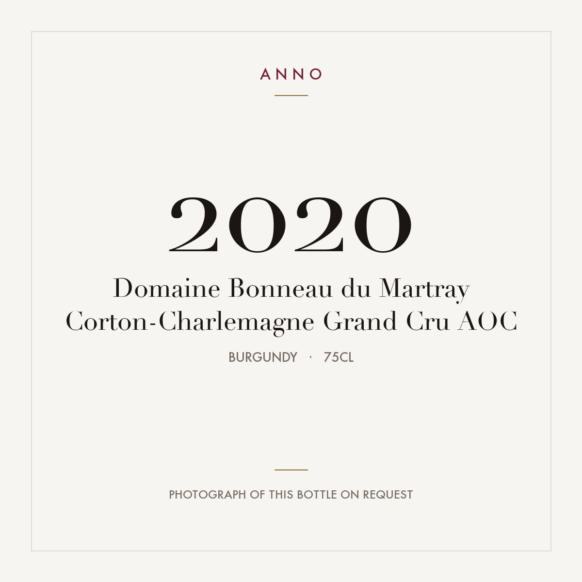 Domaine Bonneau du Martray Corton-Charlemagne Grand Cru 2020 AOC 0,75l from Burgundy — ANNO vintage card; photograph of the actual bottle available on request