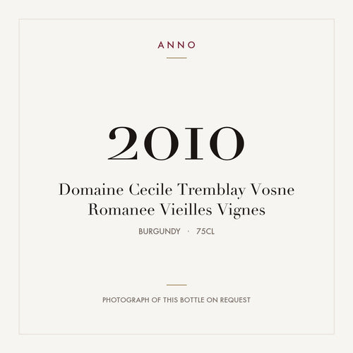 Domaine Cecile Tremblay Vosne-Romanee Vieilles Vignes 2010 AOC 0,75l — carte millésime ANNO ; photo de la bouteille réelle disponible sur demande