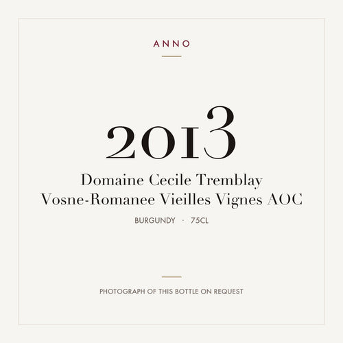 Domaine Cecile Tremblay Vosne-Romanee Vieilles Vignes 2013 AOC 0,75l, Borgoña — tarjeta de añada ANNO; foto de la botella real disponible bajo petición