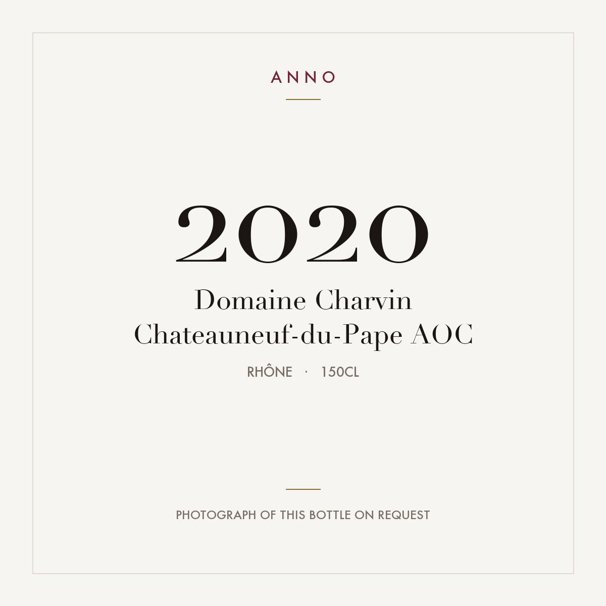 Domaine Charvin Chateauneuf-du-Pape 2020 AOC 1,5l, Rhône — ANNO-jaargangkaart; foto van de echte fles op aanvraag