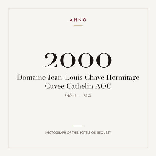 Domaine Jean-Louis Chave Hermitage Cuvee Cathelin 2000 AOC 0,75l, Rodano — card dell'annata ANNO; foto della bottiglia reale disponibile su richiesta