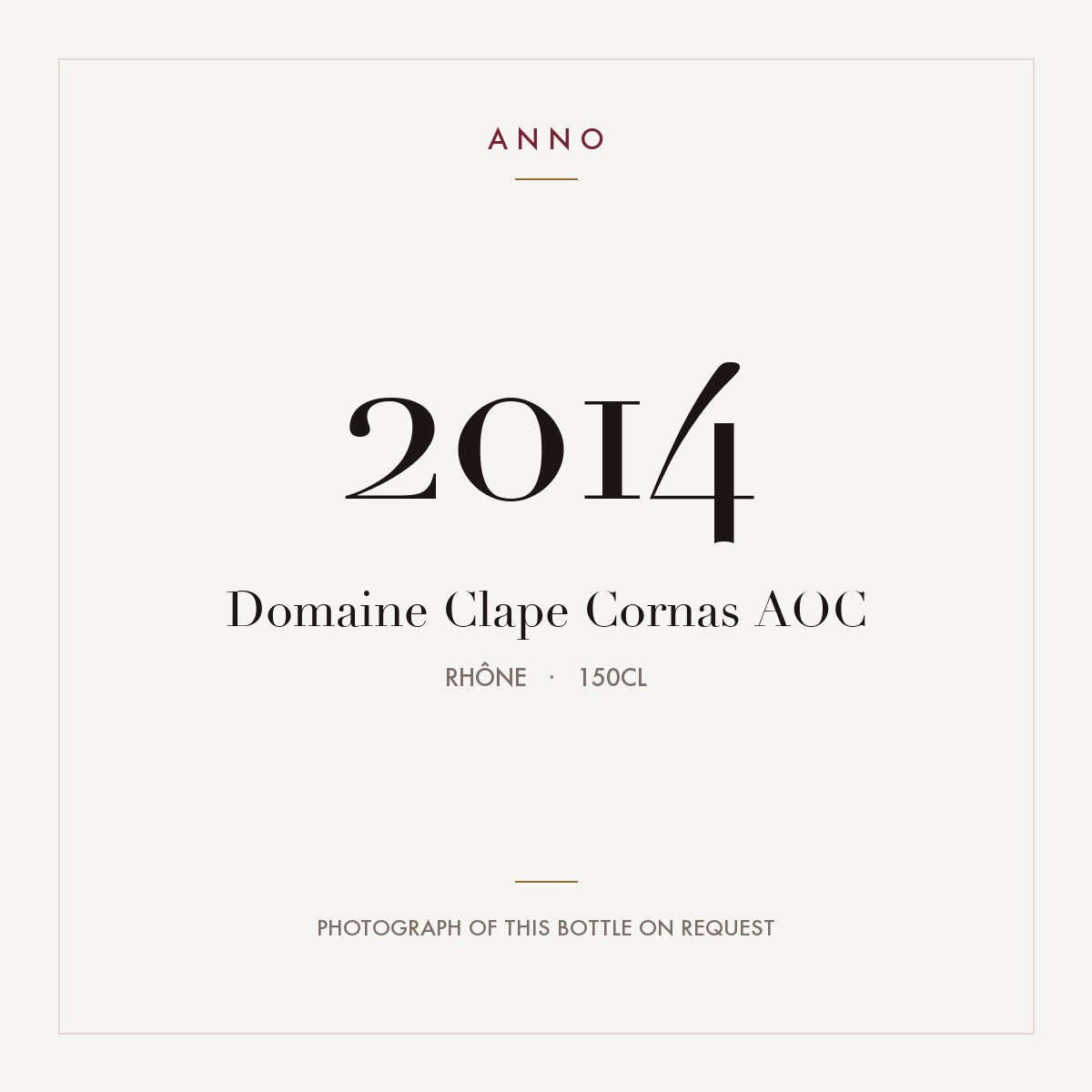 Domaine Clape Cornas 2014 AOC 1,5l, Ródano — cartão de colheita ANNO; fotografia da garrafa real disponível a pedido
