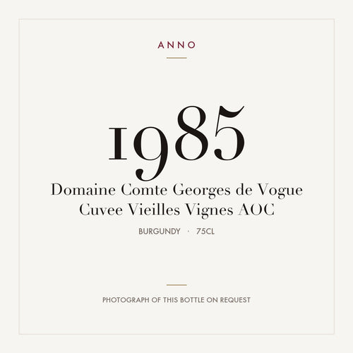 Domaine Comte Georges de Vogue Cuvee Vieilles Vignes 1985 AOC 0,75l from Burgundy — ANNO vintage card; photograph of the actual bottle available on request