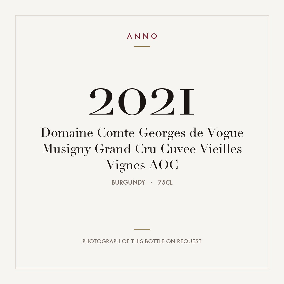 Domaine Comte Georges de Vogue Musigny Grand Cru Cuvee Vieilles Vignes 2021 AOC 0,75l, Bourgogne — ANNO-jaargangkaart; foto van de echte fles op aanvraag