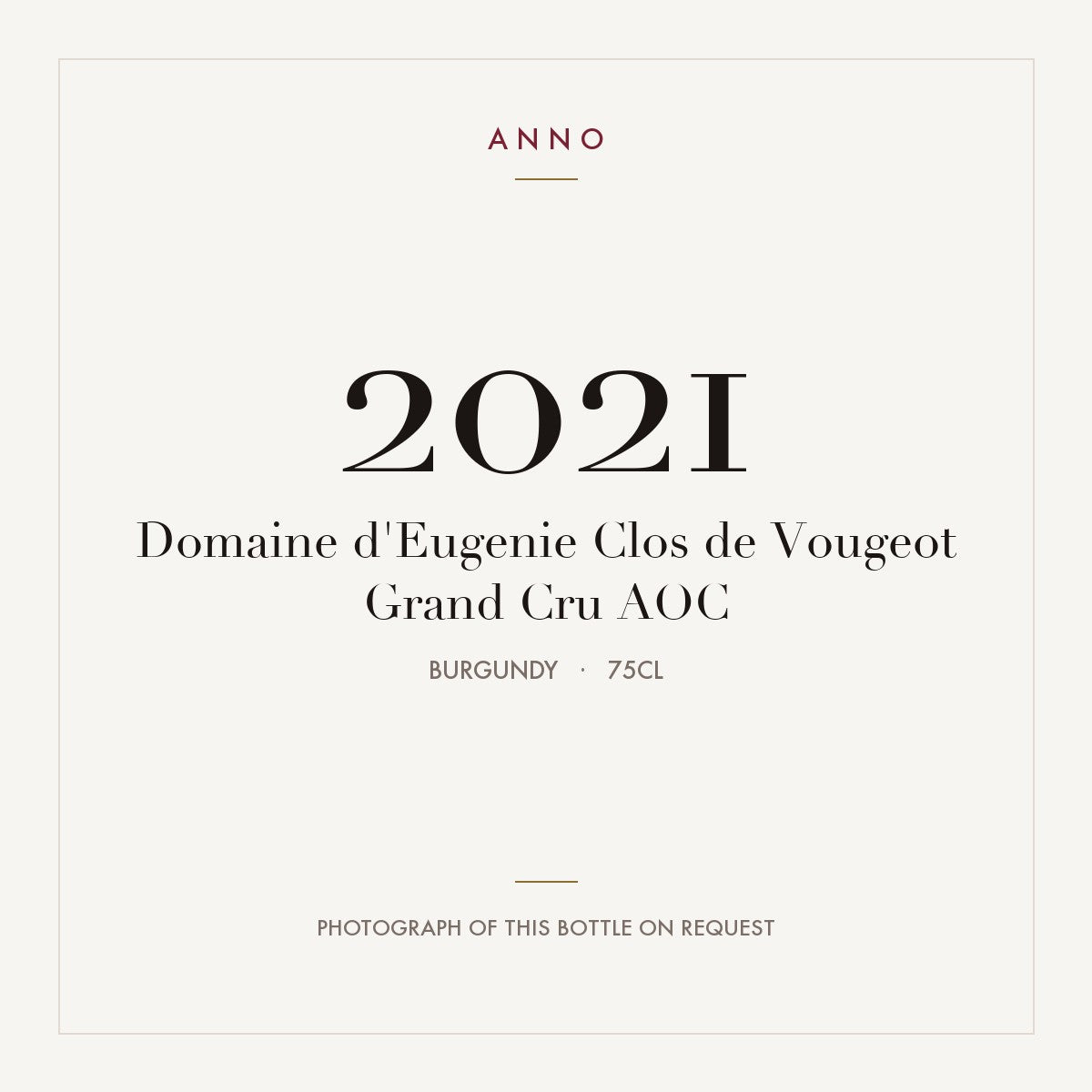 Domaine d'Eugenie Clos de Vougeot Grand Cru 2021 AOC 0,75l, Borgonha — cartão de colheita ANNO; fotografia da garrafa real disponível a pedido