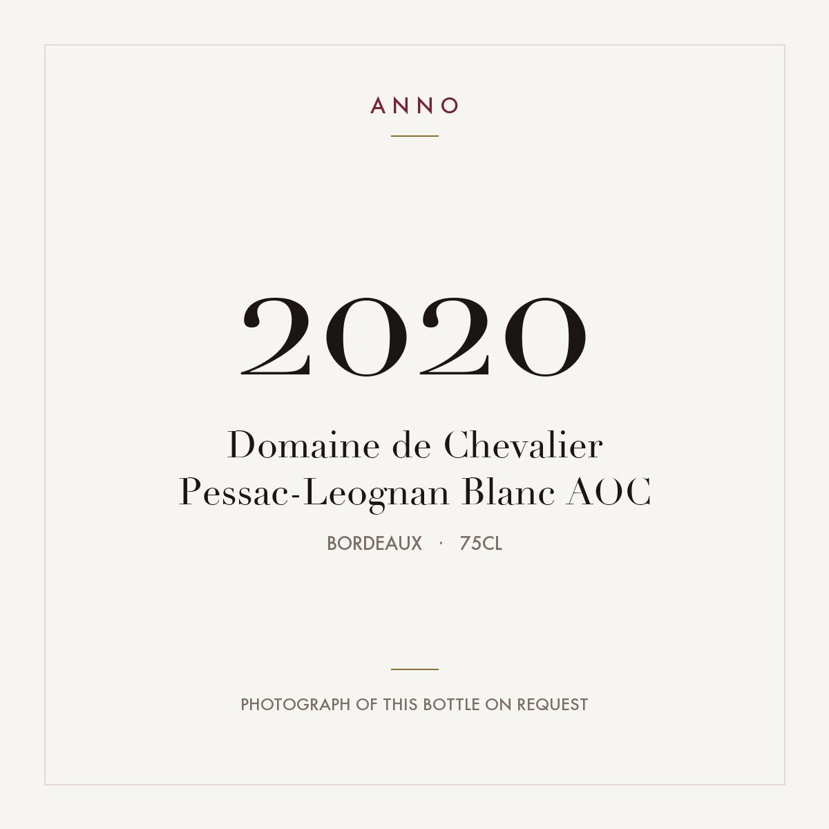 Domaine de Chevalier Pessac-Leognan Blanc 2020 AOC 0,75l from Bordeaux — ANNO vintage card; photograph of the actual bottle available on request