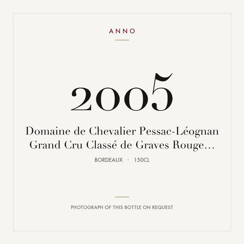 Domaine de Chevalier Pessac-Leognan 2005 AOC 1,5l — cartão de colheita ANNO; fotografia da garrafa real disponível a pedido