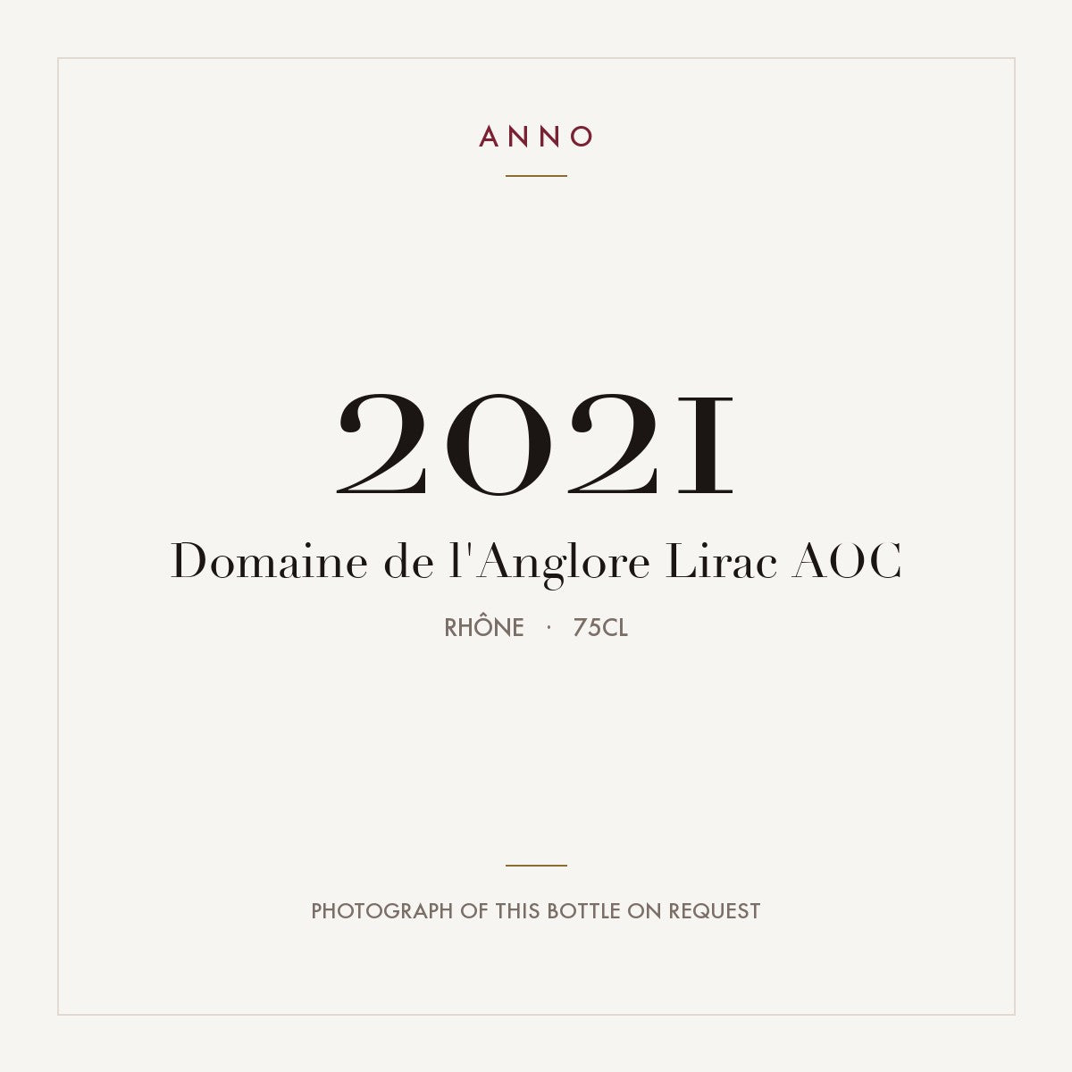 Domaine de l'Anglore Lirac 2021 AOC 0,75l from Rhône — ANNO vintage card; photograph of the actual bottle available on request