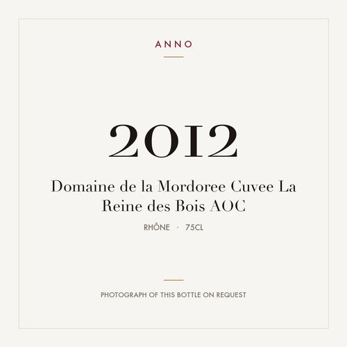 Domaine de la Mordoree Cuvee La Reine des Bois 2012 AOC 0,75l from Rhône — ANNO vintage card; photograph of the actual bottle available on request