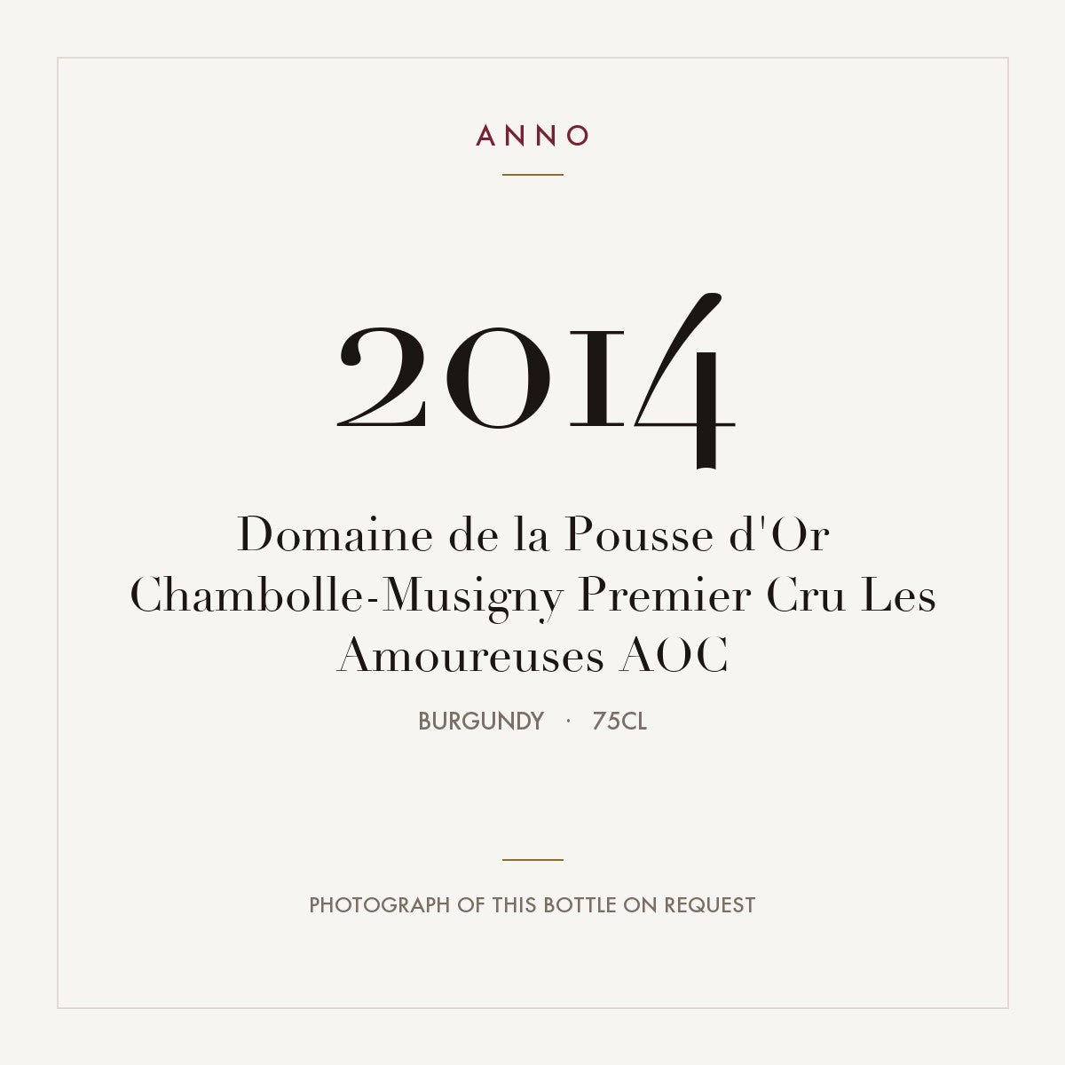 Domaine de la Pousse d'Or Chambolle-Musigny Premier Cru Les Amoureuses 2014 AOC 0,75l, Borgonha — cartão de colheita ANNO; fotografia da garrafa real disponível a pedido