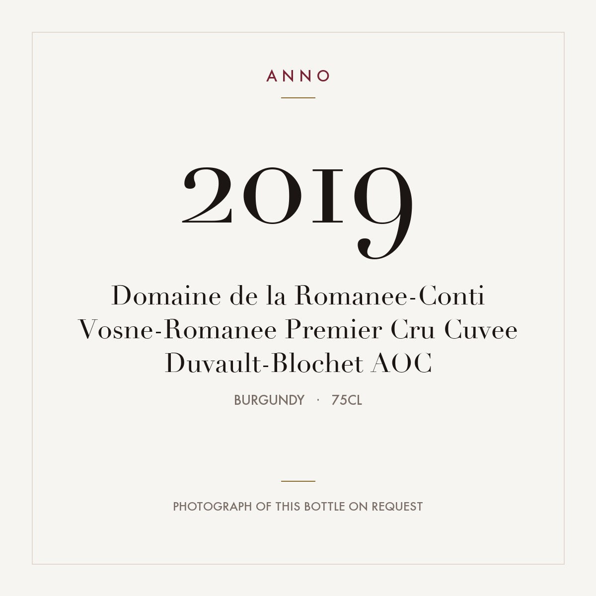 Domaine de la Romanee-Conti Vosne-Romanee Premier Cru Cuvee Duvault-Blochet 2019 AOC 0,75l, ブルゴーニュ — ANNOヴィンテージカード。実際のボトルの写真はご要望に応じてご用意します