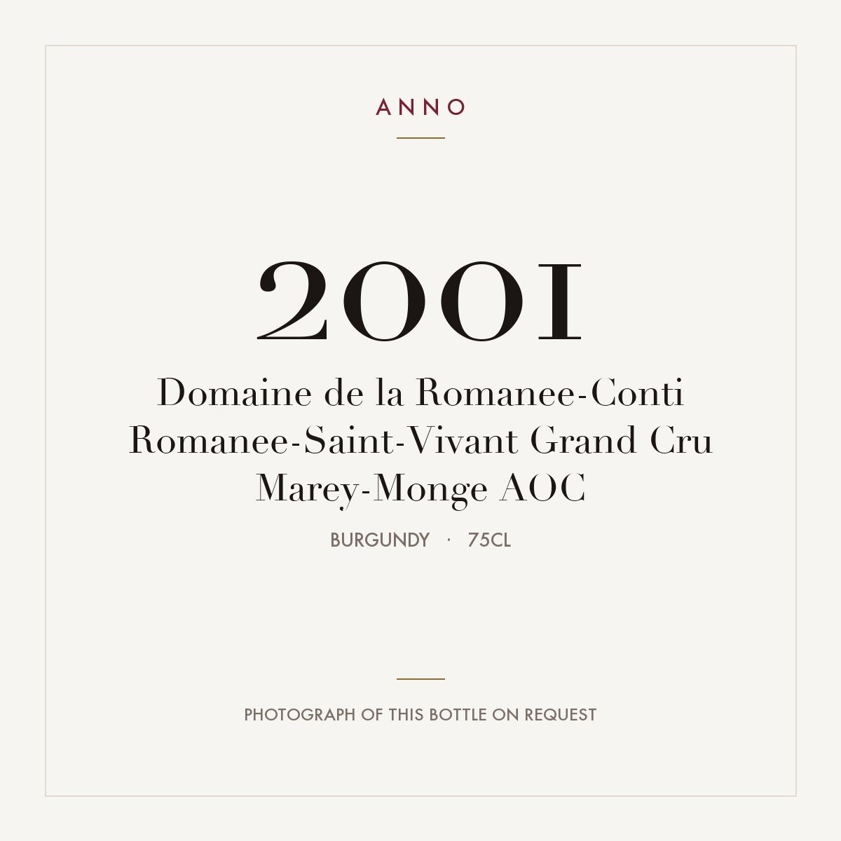 Domaine de la Romanee-Conti Romanee-Saint-Vivant Grand Cru Marey-Monge 2001 AOC 0,75l from Burgundy — ANNO vintage card; photograph of the actual bottle available on request