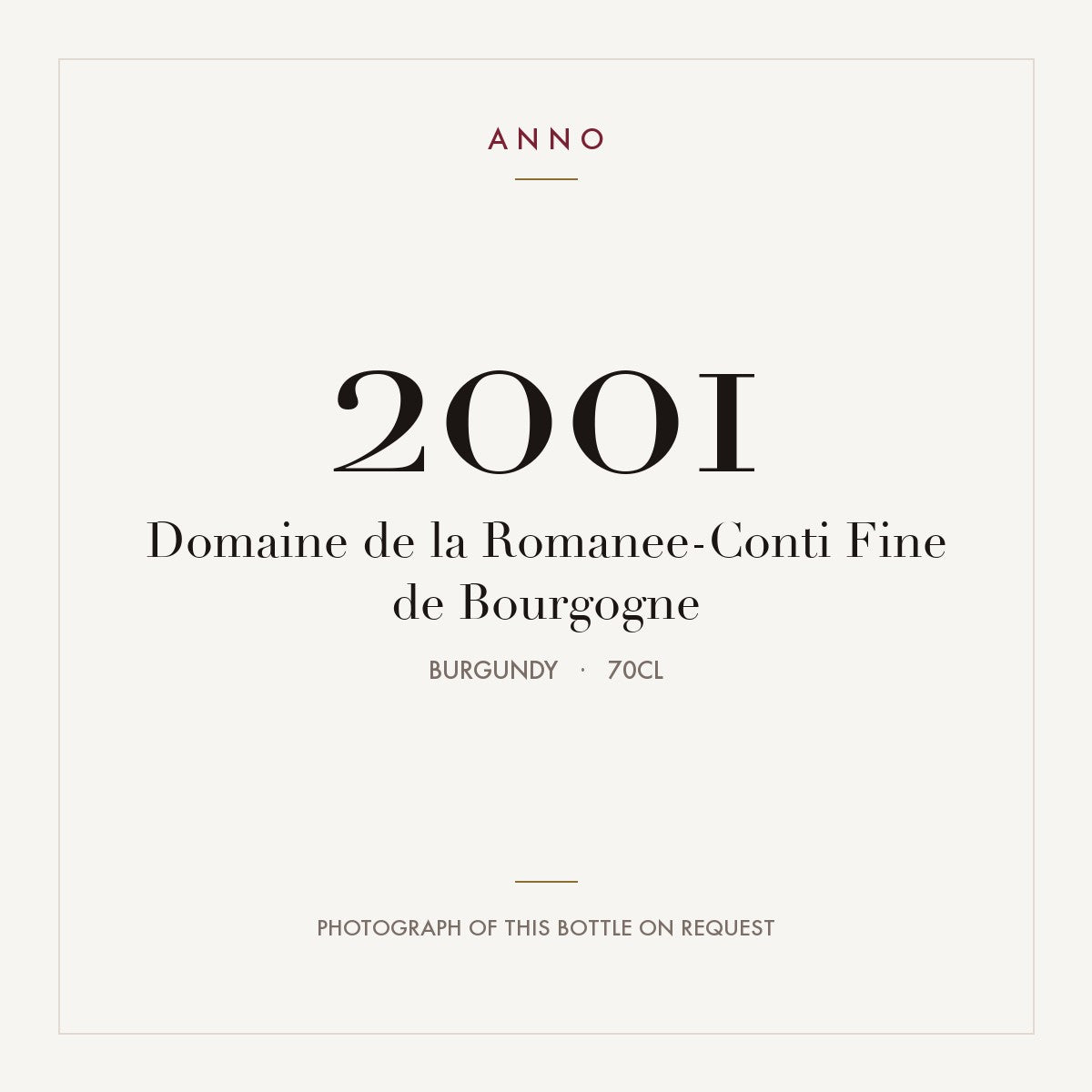 Domaine de la Romanee-Conti Fine de Bourgogne 2001 0,7l, Borgonha — cartão de colheita ANNO; fotografia da garrafa real disponível a pedido