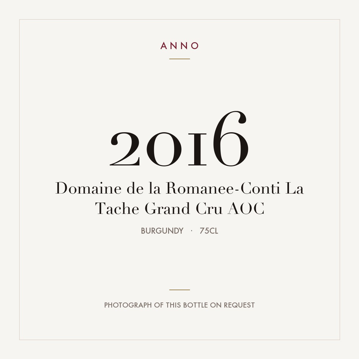 Domaine de la Romanee-Conti La Tache Grand Cru 2016 AOC 0,75l, Borgoña — tarjeta de añada ANNO; foto de la botella real disponible bajo petición