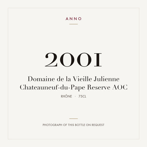 Domaine de la Vieille Julienne Chateauneuf-du-Pape Reserve 2001 AOC 0,75l from Rhône — ANNO vintage card; photograph of the actual bottle available on request