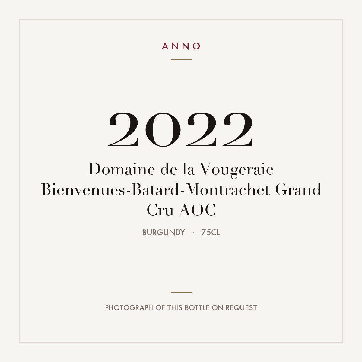 Domaine de la Vougeraie Bienvenues-Batard-Montrachet Grand Cru 2022 AOC 0,75l, ブルゴーニュ — ANNOヴィンテージカード。実際のボトルの写真はご要望に応じてご用意します
