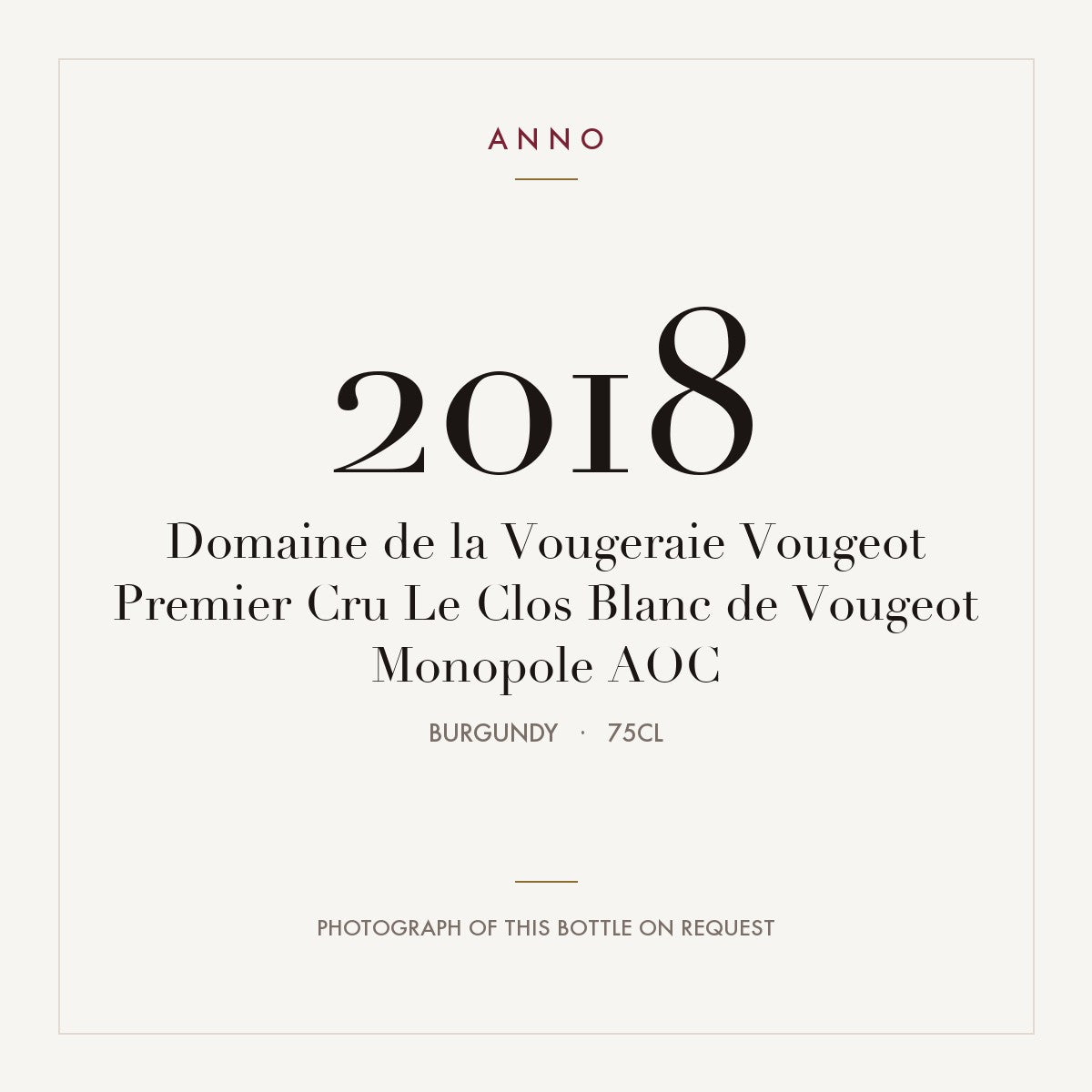 Domaine de la Vougeraie Vougeot Premier Cru Le Clos Blanc de Vougeot Monopole 2018 AOC 0,75l, Burgund — ANNO-Jahrgangskarte; Foto der tatsächlichen Flasche auf Anfrage