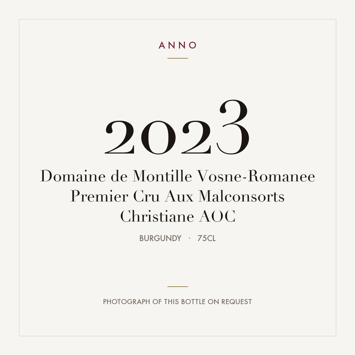 Domaine de Montille Vosne-Romanee Premier Cru Aux Malconsorts Christiane 2023 AOC 0,75l, Borgogna — card dell'annata ANNO; foto della bottiglia reale disponibile su richiesta