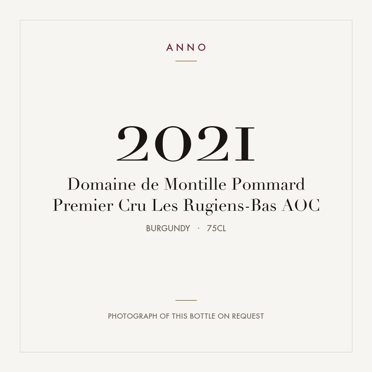 Domaine de Montille Pommard Premier Cru Les Rugiens-Bas 2021 AOC 0,75l, Borgoña — tarjeta de añada ANNO; foto de la botella real disponible bajo petición