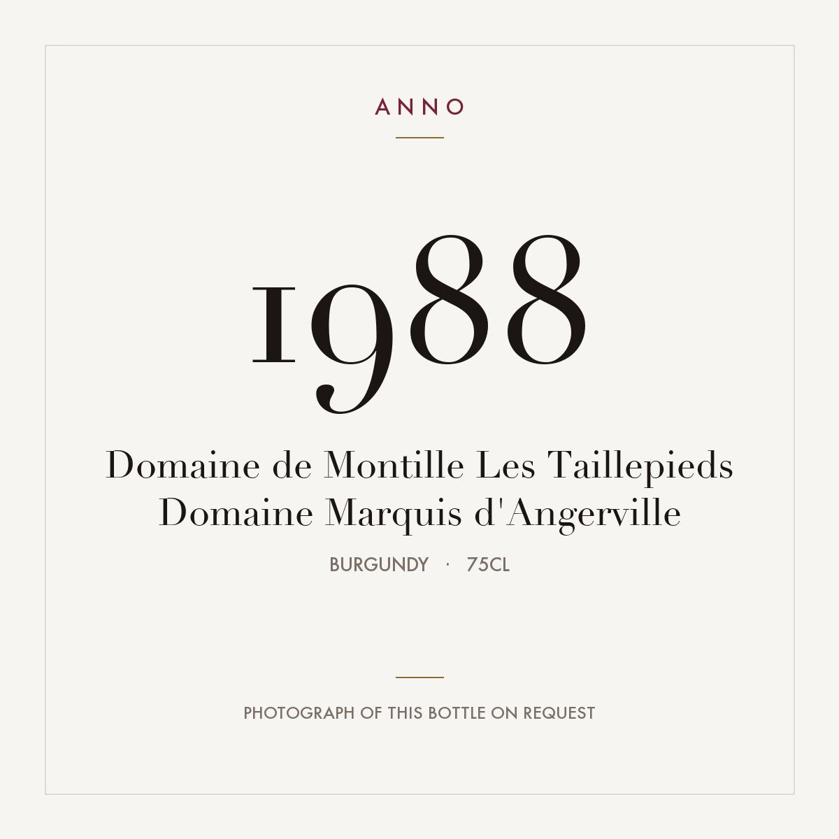 Domaine de Montille Les Taillepieds Domaine Marquis d'Angerville 1988 0,75l, Burgund — ANNO-Jahrgangskarte; Foto der tatsächlichen Flasche auf Anfrage