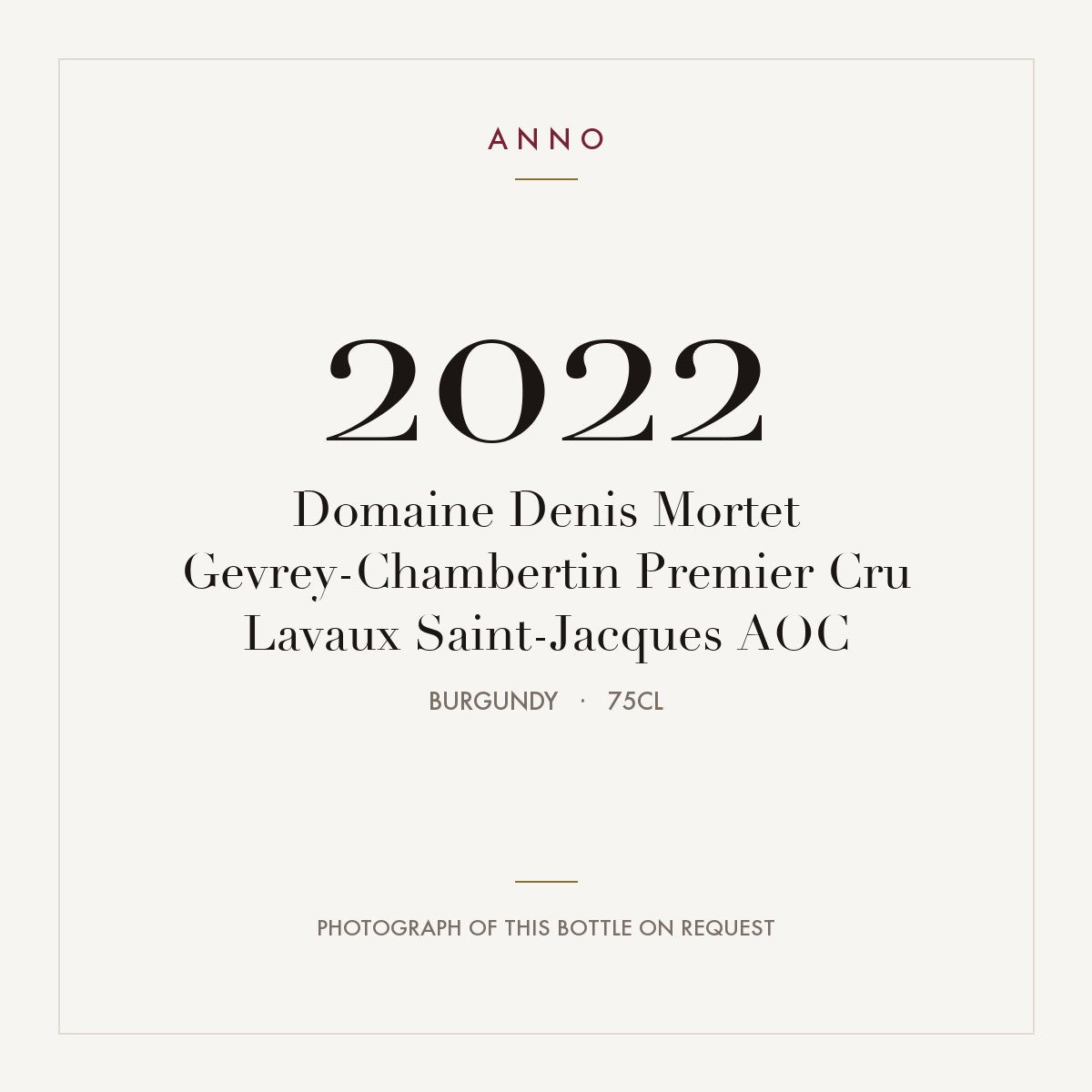 Domaine Denis Mortet Gevrey-Chambertin Premier Cru Lavaux Saint-Jacques 2022 AOC 0,75l, Bourgogne — carte millésime ANNO ; photo de la bouteille réelle disponible sur demande