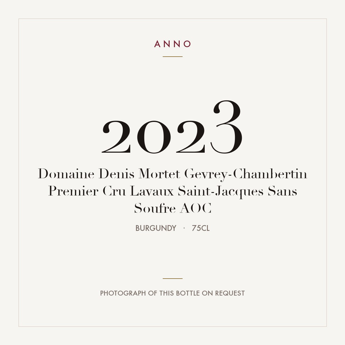 Domaine Denis Mortet Gevrey-Chambertin Premier Cru Lavaux Saint-Jacques Sans Soufre 2023 AOC 0,75l, Borgonha — cartão de colheita ANNO; fotografia da garrafa real disponível a pedido