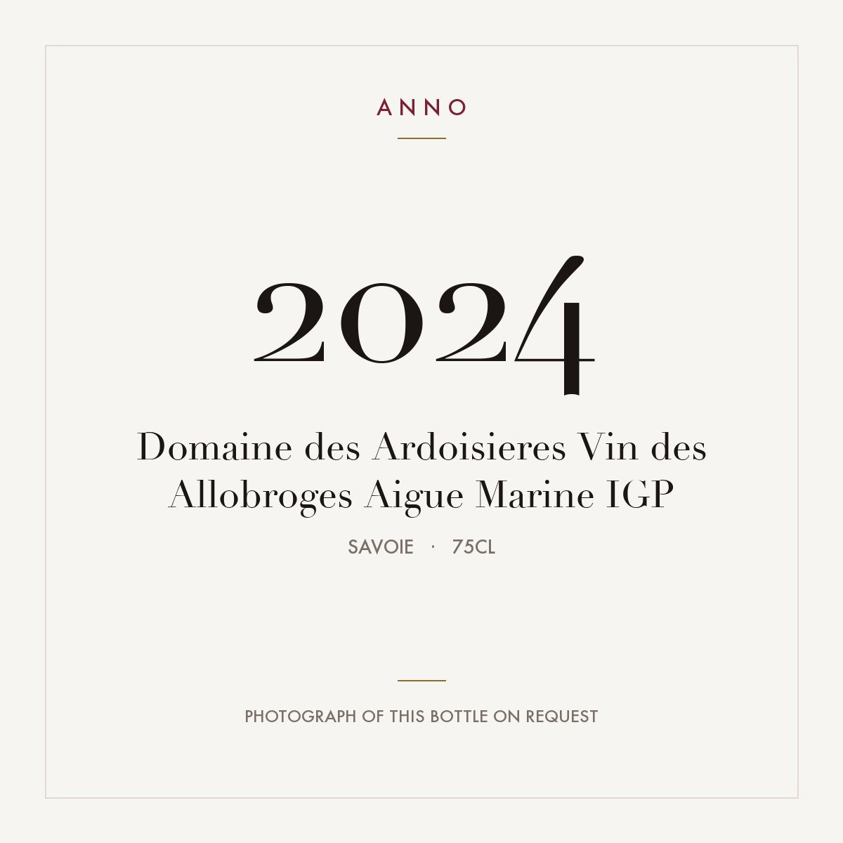 Domaine des Ardoisieres Vin des Allobroges Aigue Marine 2024 IGP 0,75l, Савойя — карточка урожая ANNO; фото настоящей бутылки по запросу