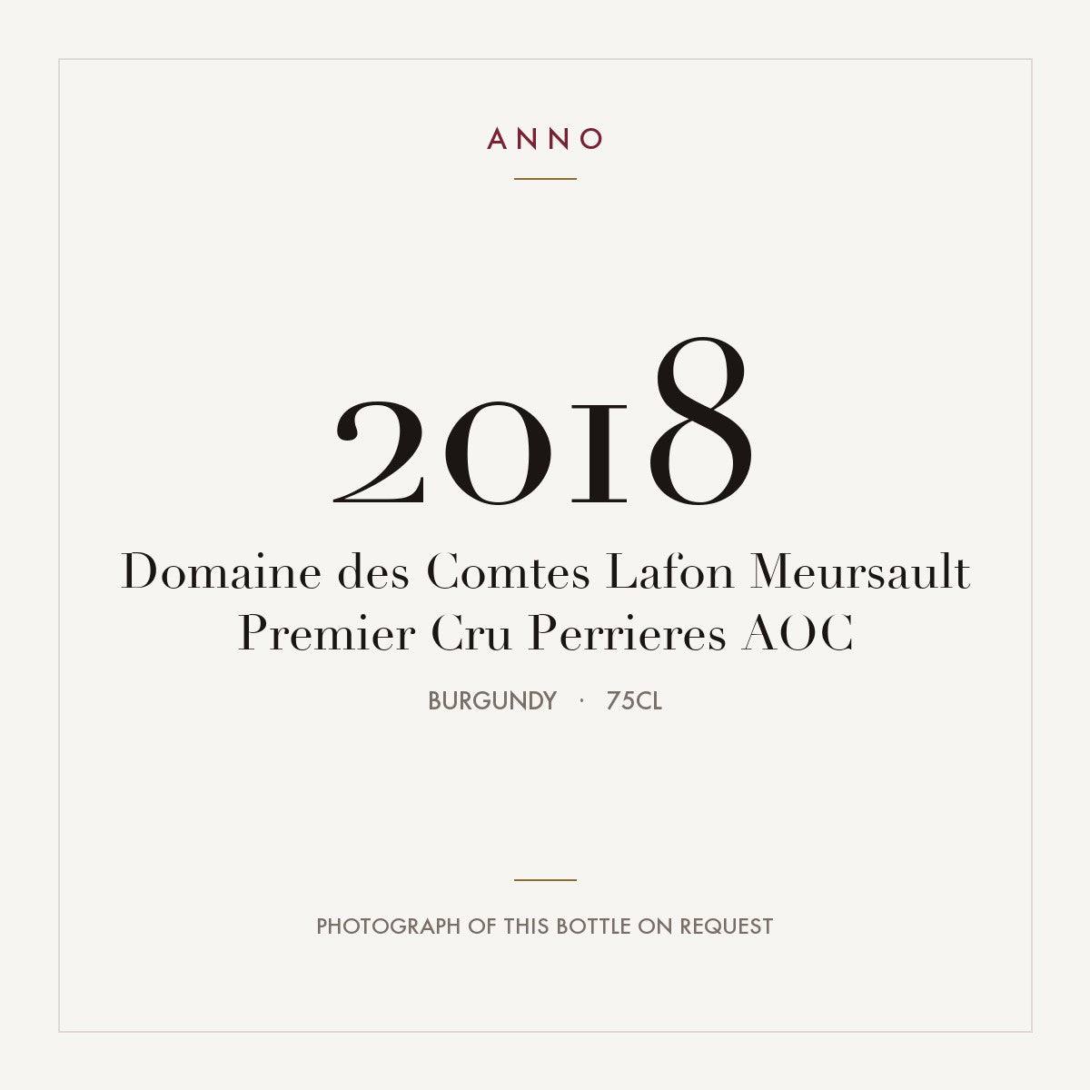 Domaine des Comtes Lafon Meursault Premier Cru Perrieres 2018 AOC 0,75l, Bourgogne — ANNO-årgangskort; foto af den faktiske flaske på forespørgsel