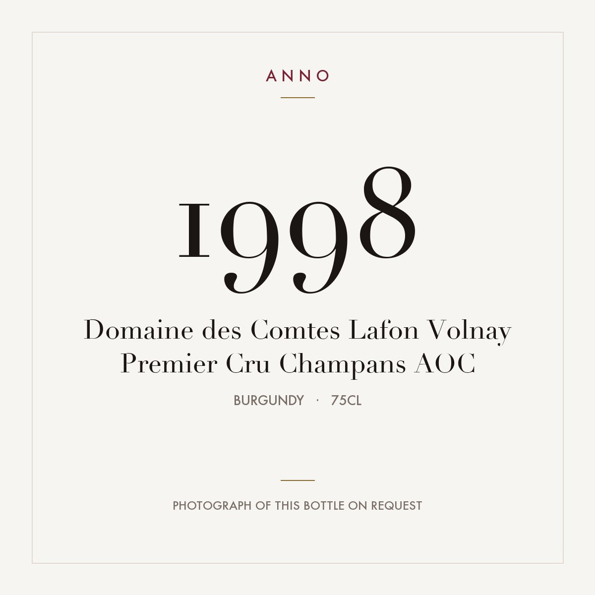Domaine des Comtes Lafon Volnay Premier Cru Champans 1998 AOC 0,75l, Bourgogne — ANNO-årgangskort; foto af den faktiske flaske på forespørgsel