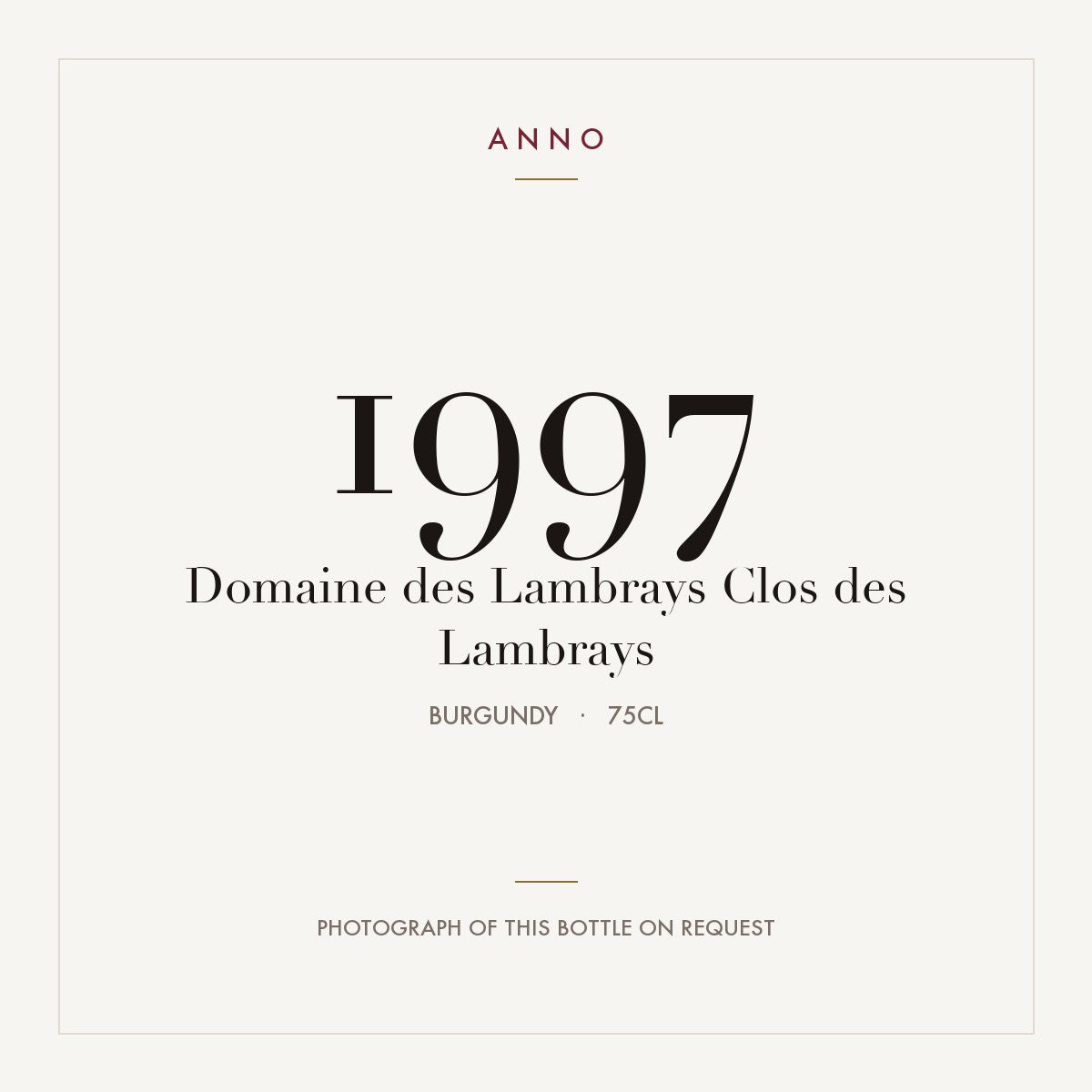 Domaine des Lambrays Morey-Saint-Denis Grand Cru Clos des Lambrays 1997 AOC 0,75l — carte millésime ANNO ; photo de la bouteille réelle disponible sur demande