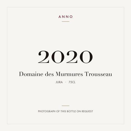Domaine des Murmures Trousseau 2020 0,75l, Jura — ANNO-årgangskort; foto af den faktiske flaske på forespørgsel
