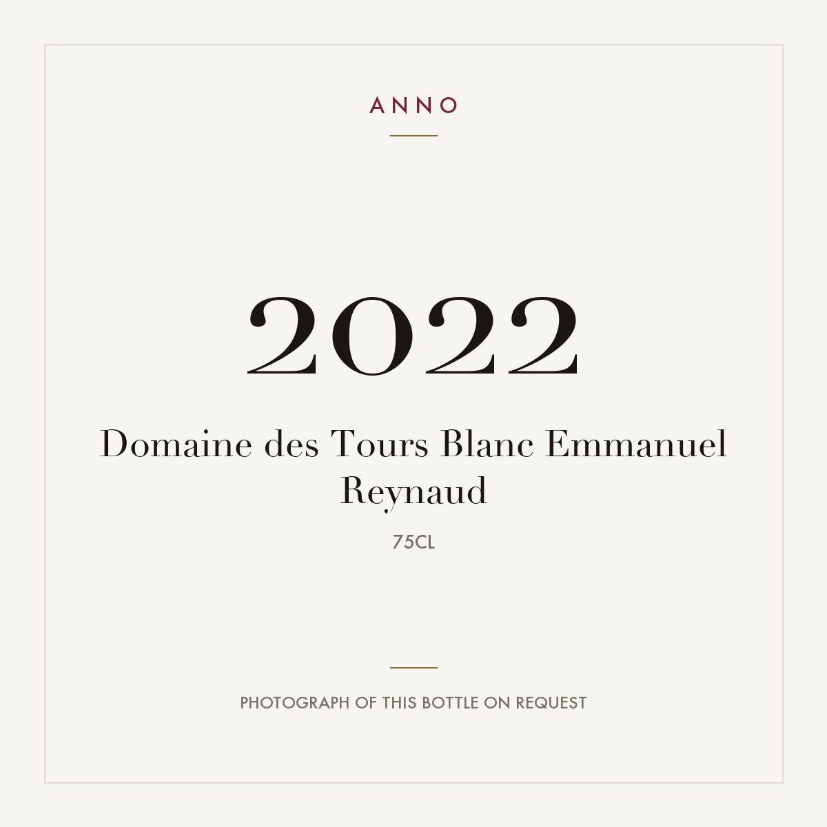Domaine des Tours Blanc 2022 0,75l — ANNO vintage card; photograph of the actual bottle available on request