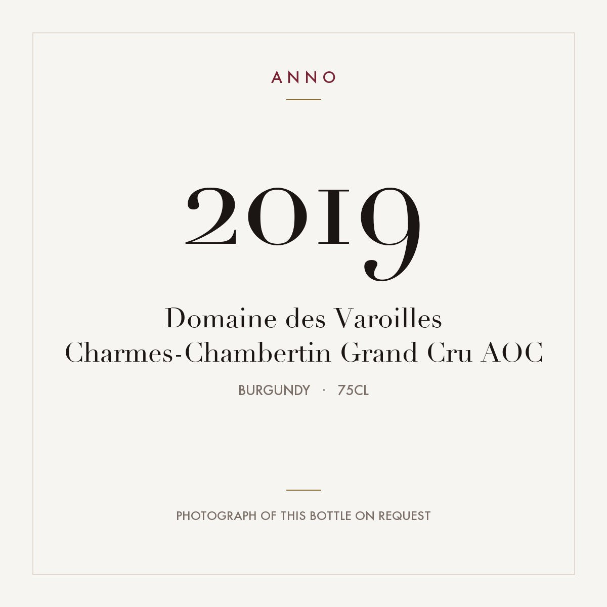 Domaine des Varoilles Charmes-Chambertin Grand Cru 2019 AOC 0,75l, Borgoña — tarjeta de añada ANNO; foto de la botella real disponible bajo petición