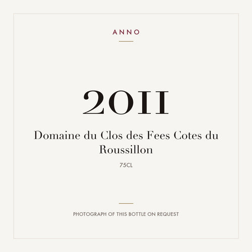 Domaine du Clos des Fees Cotes du Roussillon 2011 0,75l — ANNO vintage card; photograph of the actual bottle available on request