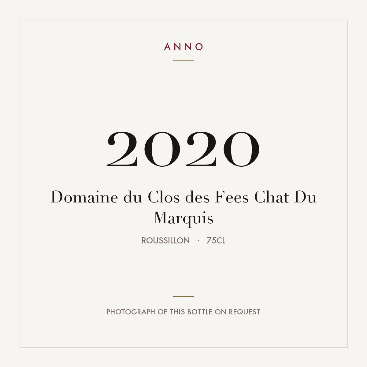 Domaine du Clos des Fees Chat Du Marquis 2020 0,75l from Roussillon — ANNO vintage card; photograph of the actual bottle available on request