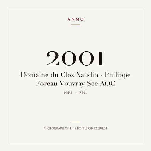 Domaine du Clos Naudin - Philippe Foreau Vouvray Sec 2001 AOC 0,75l from Loire — ANNO vintage card; photograph of the actual bottle available on request