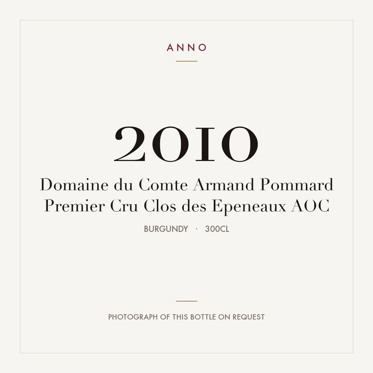 Domaine du Comte Armand Pommard Premier Cru Clos des Epeneaux 2010 AOC 3l, Borgogna — card dell'annata ANNO; foto della bottiglia reale disponibile su richiesta