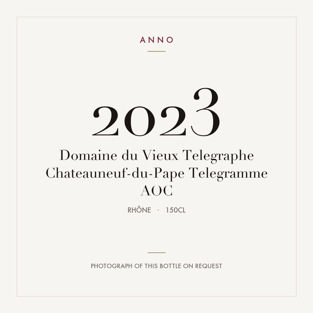 Domaine du Vieux Telegraphe Chateauneuf-du-Pape Telegramme 2023 AOC 1,5l, Ródano — cartão de colheita ANNO; fotografia da garrafa real disponível a pedido