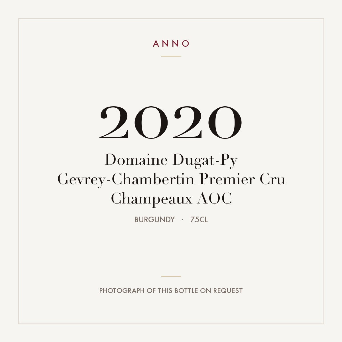 Domaine Dugat-Py Gevrey-Chambertin Premier Cru Champeaux 2020 AOC 0,75l, Borgoña — tarjeta de añada ANNO; foto de la botella real disponible bajo petición