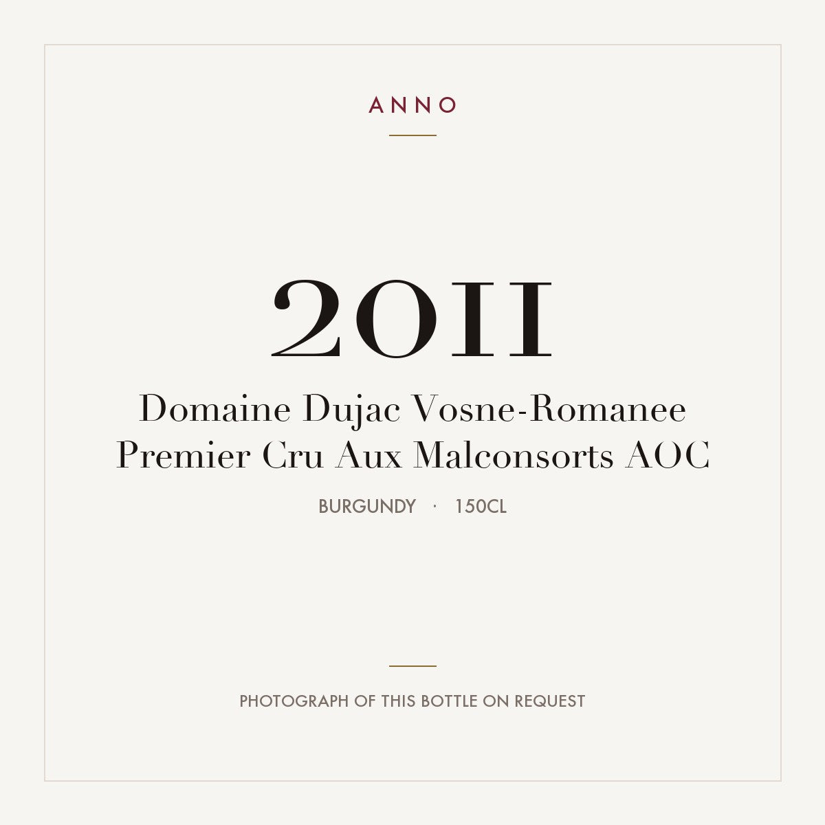 Domaine Dujac Vosne-Romanee Premier Cru Aux Malconsorts 2011 AOC 1,5l, Borgogna — card dell'annata ANNO; foto della bottiglia reale disponibile su richiesta