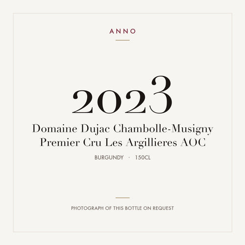 Domaine Dujac Chambolle-Musigny Premier Cru Les Argillieres 2023 AOC 1,5l, Bourgogne — carte millésime ANNO ; photo de la bouteille réelle disponible sur demande