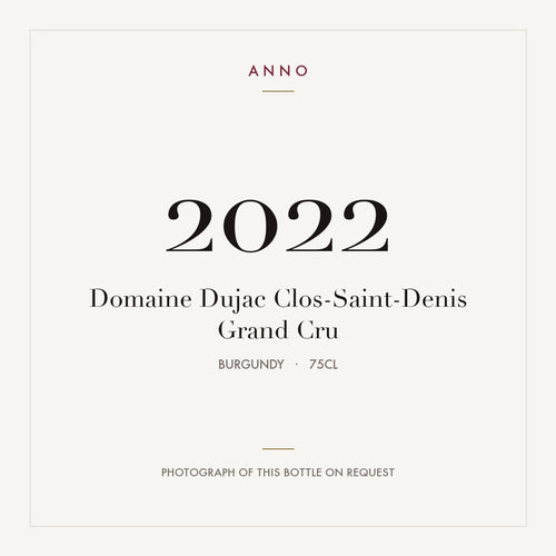 Domaine Dujac Clos-Saint-Denis Grand Cru 2022 0,75l from Burgundy — ANNO vintage card; photograph of the actual bottle available on request