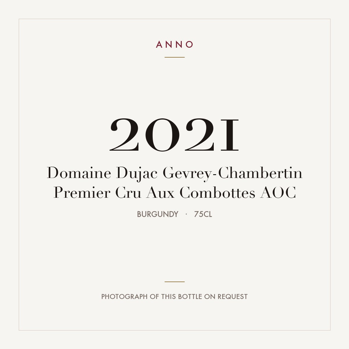 Domaine Dujac Gevrey-Chambertin Premier Cru Aux Combottes 2021 AOC 0,75l from Burgundy — ANNO vintage card; photograph of the actual bottle available on request