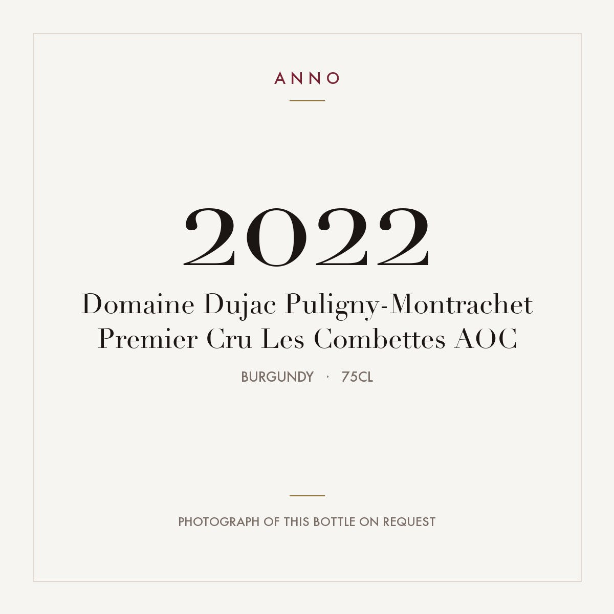 Domaine Dujac Puligny-Montrachet Premier Cru Les Combettes 2022 AOC 0,75l, Burgund — ANNO-Jahrgangskarte; Foto der tatsächlichen Flasche auf Anfrage